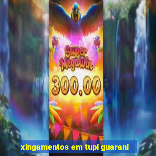 xingamentos em tupi guarani